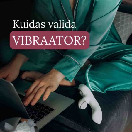 kuidas valida vibraatorid